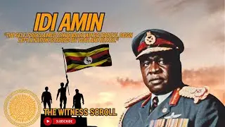 Idi Amin - Rise and Fall of Uganda&rsquo;s Brutal Dictator