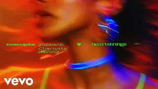 Disrupta, goddard., Charlotte Haining - Heartstrings (Official Audio)