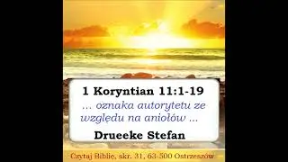 #4601101 Czego Biblia uczy w 1 Liście do Koryntian 11 o Nakrywaniu gł&oacute;w Stefan Drueke @chrzescijanie