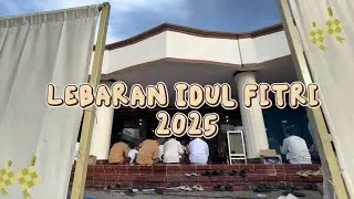 Lebaran Idul Fitri Tahun 2025✨ #vlog #2025 