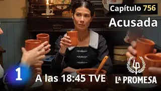 LA PROMESA viernes 16 de enero a las 18:35 Avance capítulo 756 || Serie TVE #serie #LaPromesa :)
