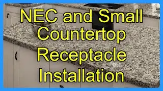 NEC and Small Countertop Receptacle Installation