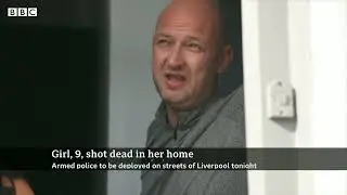 Liverpool: Police appeal after nine year old girl shot dead in her own home