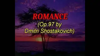 ROMANCE (Op.97 by D.Shostakovich)- Cover