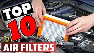 Best Engine Air Filter 2025 ([Top 10 Engine Air Filter Review]