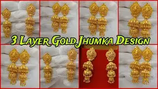 3 Layer Gold Jhumka Designs | Wedding Gold Jhumka Design With Weight And Price