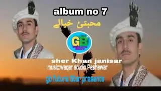 Gb New song 2020 || Sher Khan janisar new song  || album 7 mohbatai khayali song 4 || shina new song