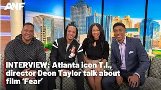 INTERVIEW: Atlanta rapper T.I., director Deon Taylor talk about new movie called Fear