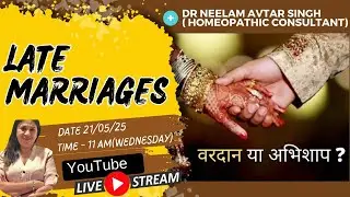LATE MARRIAGE: CAUSES, CONSEQUENCES & NATURAL SOLUTIONS | FERTILITY, MENTAL HEALTH & SOCIETY