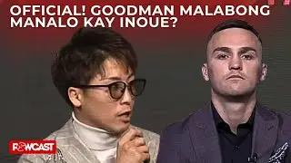 Inoue vs Goodman is official, Reaction | Powcast Boxing talk