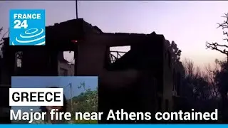 Major fire near Athens contained but heat wave keeps authorities on alert &bull; FRANCE 24 English