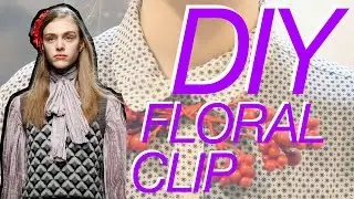 DIY FLORAL CLIP | inspired by Gucci