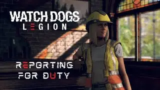 Watch Dogs: Legion - Mission 3 - Reporting For Duty [Gameplay]