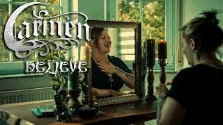 Carmen - Believe (Official Music Video)