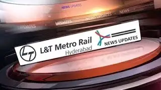NEWS UPDATES - Hyderabad Metro Connects Red Edition - 28.87KMS - L&T Hyderabad Metro Rail