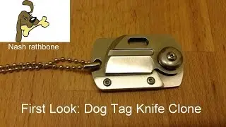 First Look: Dog Tag Knife Clone