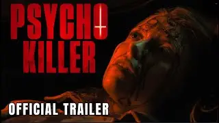 Psycho Killer - Trailer (2026)