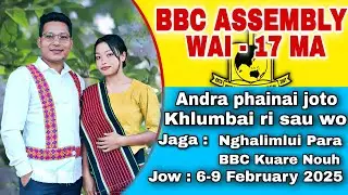 BBC Assembly Wai - 17 Wo Joto Phai Yauhnai Nungmo | Invitation Clip The17 BBC Assembly