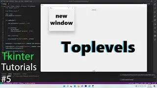 Tkinter Toplevels #5