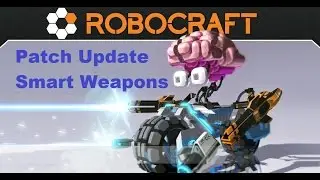 Robocraft Patch Smart Weapons