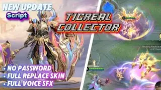 Update terbaru skin tigreal Collector Full Voice  sfx No password