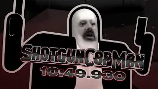 Shotgun Cop Man Demo Speedrun! 10:49.930