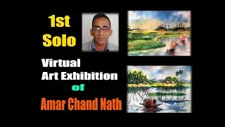 Amar Chand Nath's Solo Art Exhibition