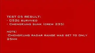 Naval 1on1: 052c vs ChengKung @70nm (test 05)