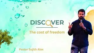 Beacon Church - The Cost of Freedom - Pastor Sujith Alex - 11Jan 2026