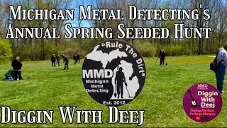 Michigan Metal Detecting | Spring Seeded Hunt