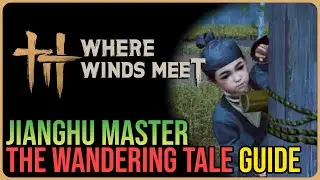 Jianghu Master &ndash; Where Winds Meet