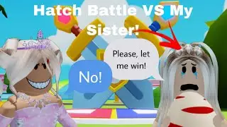 Hatch Battle VS My Sister! (Roblox RoPets)