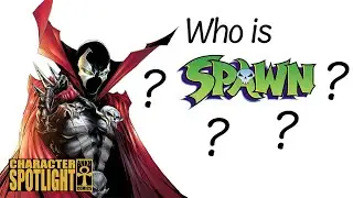 Character Spotlight: Spawn (Todd McFarlane)