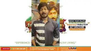 Cine Actor Koushik Testimonial | Customized Eco-Friendly Villas | Best Villas in Hyderabad