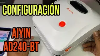 Impresora AiYin AD240 BT / Unboxing / Review y Configuración / Ventura Vlogs.