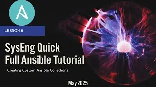 Ansible Tutorial 06 - Creating Custom Ansible Collections
