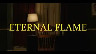 Eternal Flame | Short Film