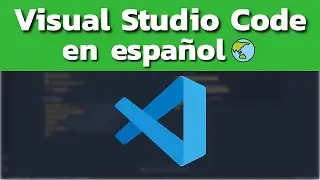 Configurar LENGUAJE DE VISUAL STUDIO CODE