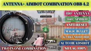 BGMI 4.2 ANTINA+AIMBOT 360⁰  MAGIC BULLET ANTIRESET AUTO AIMBOT OBB BY MAHAKALCONFIGFREE