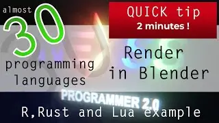Render in Blender - almost 30 programming languages (Lua, Rust, R example) | Programming Quick Tip