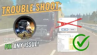 EURO TRUCK SIMULATOR 2 – How to Fix Crashing, Lagging, Freezing, black screen…– Full Tutorial