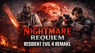 Resident Evil 4 Remake Mod Nightmare Requiem Chapter 3 and 4