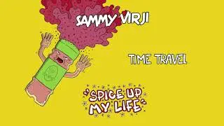 Sammy Virji - Time Travel (Official Audio)