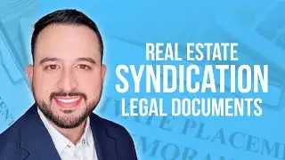 Decoding: Real Estate Syndication Legal Documents | Requity Luis Velez