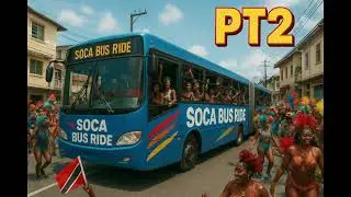 Soca Bus Ride Pt 2 / Mr Wacky
