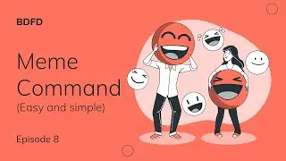 Meme Command (Little work) | Episode 8