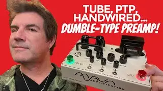 MALIN D TYPE TUBE PREAMP - PTP, Hardwired DUMBLE STYLE PRE!