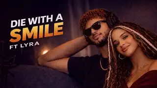 DIE WITH A SMILE (feat. Lyra) &ndash; AllyTunes (Official Audio)