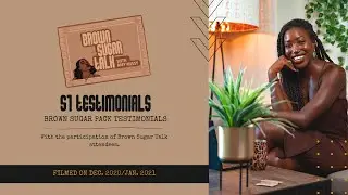 Brown Sugar Talk | Season 1 Testimonials
