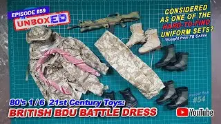 EP59 - THE UNBOXED:  80'S 1/6 21ST CENTURY TOYS DRAGON BRITISH UNIFORM SET | A 